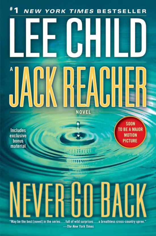 Never Go Back: A Jack Reacher Novel