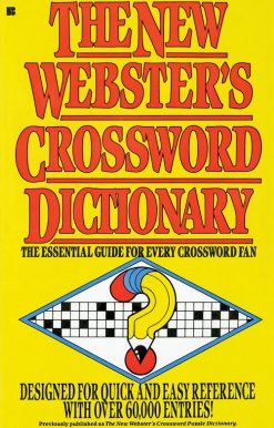 The New Webster's Crossword Dictionary: The Essential Guide for Every Crossword Fan