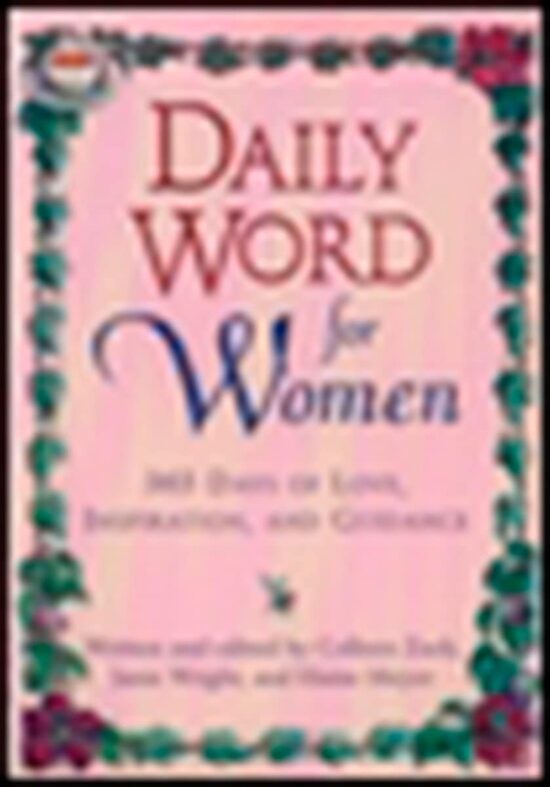 365 Days of Love, Inspiration, and Guidance: Daily Word for Women