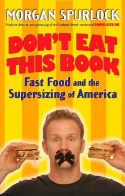 Don't Eat This Book: Fast Food and the Supersizing of America