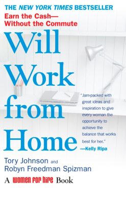 Will Work from Home: Earn the Cash--Without the Commute