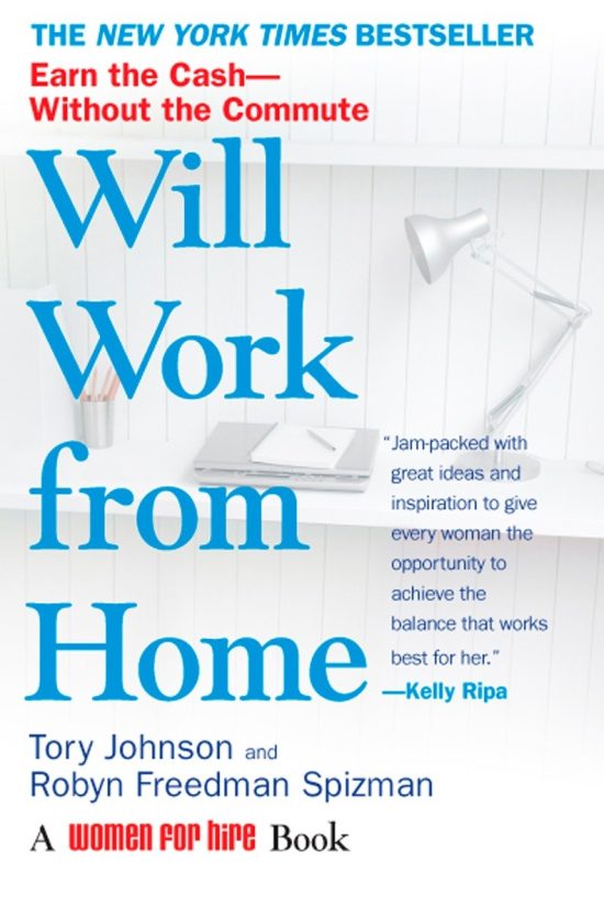 Will Work from Home: Earn the Cash--Without the Commute
