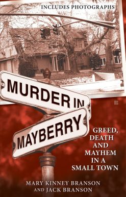 Greed, Death and Mayhem in a Small Town: Murder in Mayberry