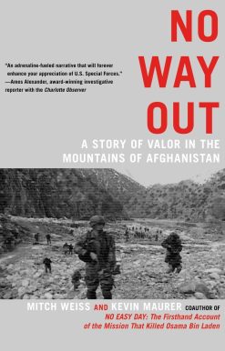 A Story of Valor in the Mountains of Afghanistan: No Way Out