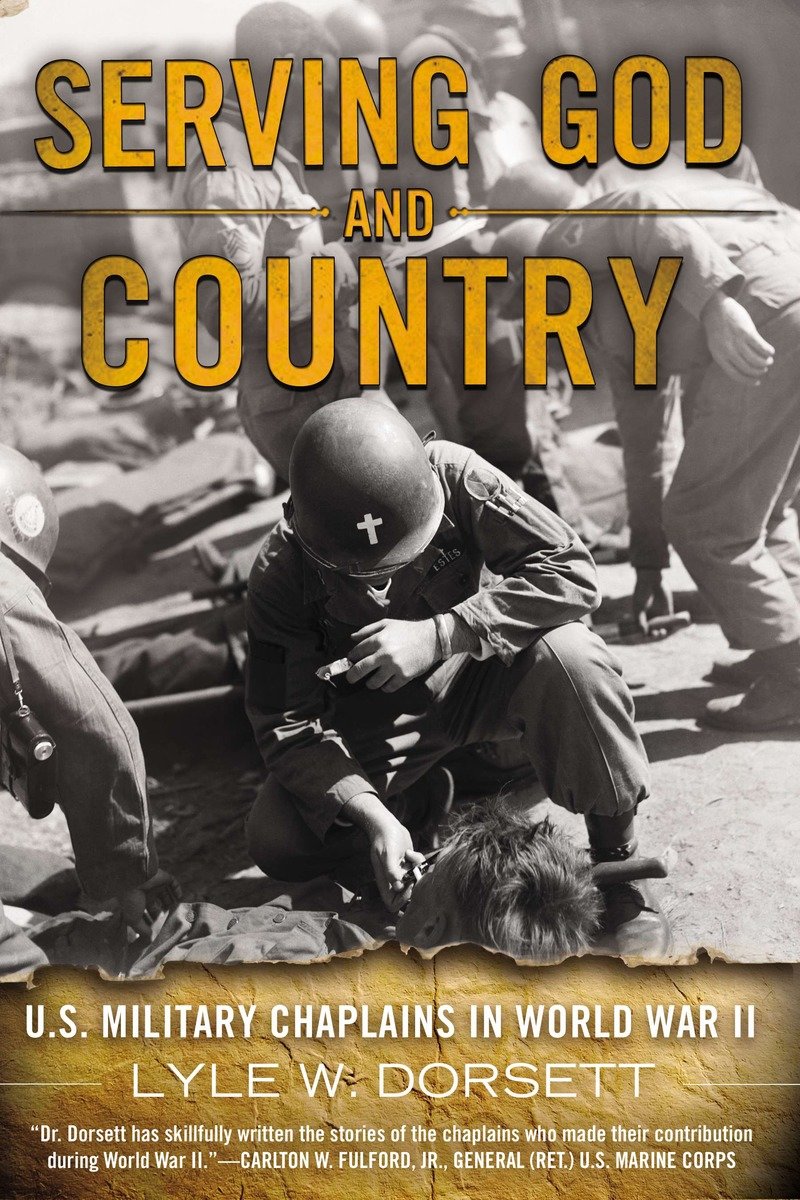 9780425253557 Serving God and Country: United States Military Chaplains in World War II
