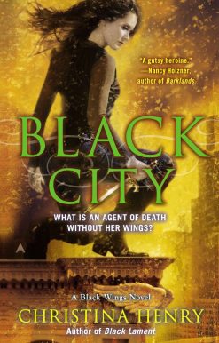 A Black Wings Novel: Black City