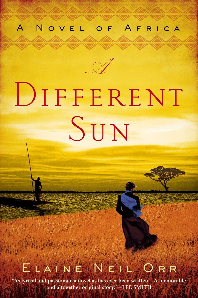 9780425261309 A Different Sun: A Novel of Africa