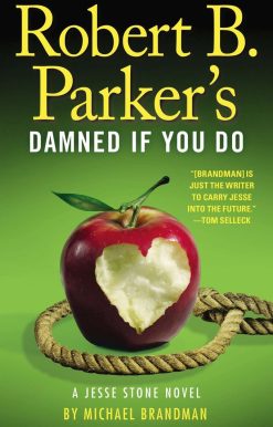 Robert B. Parker's Damned If You Do