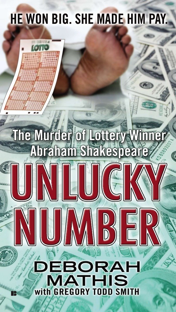 9780425274910 Unlucky Number: The Murder of Lottery Winner Abraham Shakespeare