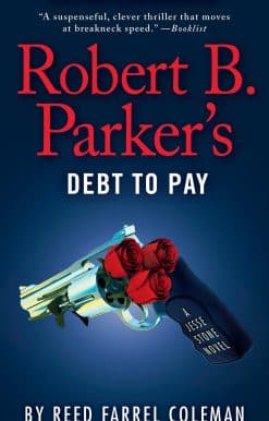 Robert B. Parker's Debt to Pay