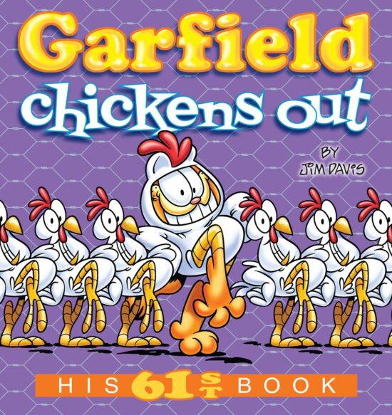 Garfield Chickens Out: His 61st Book
