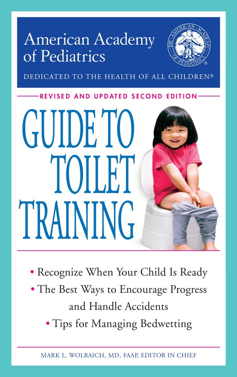 9780425285800 Revised and Updated Second Edition: The American Academy of Pediatrics Guide to Toilet Training
