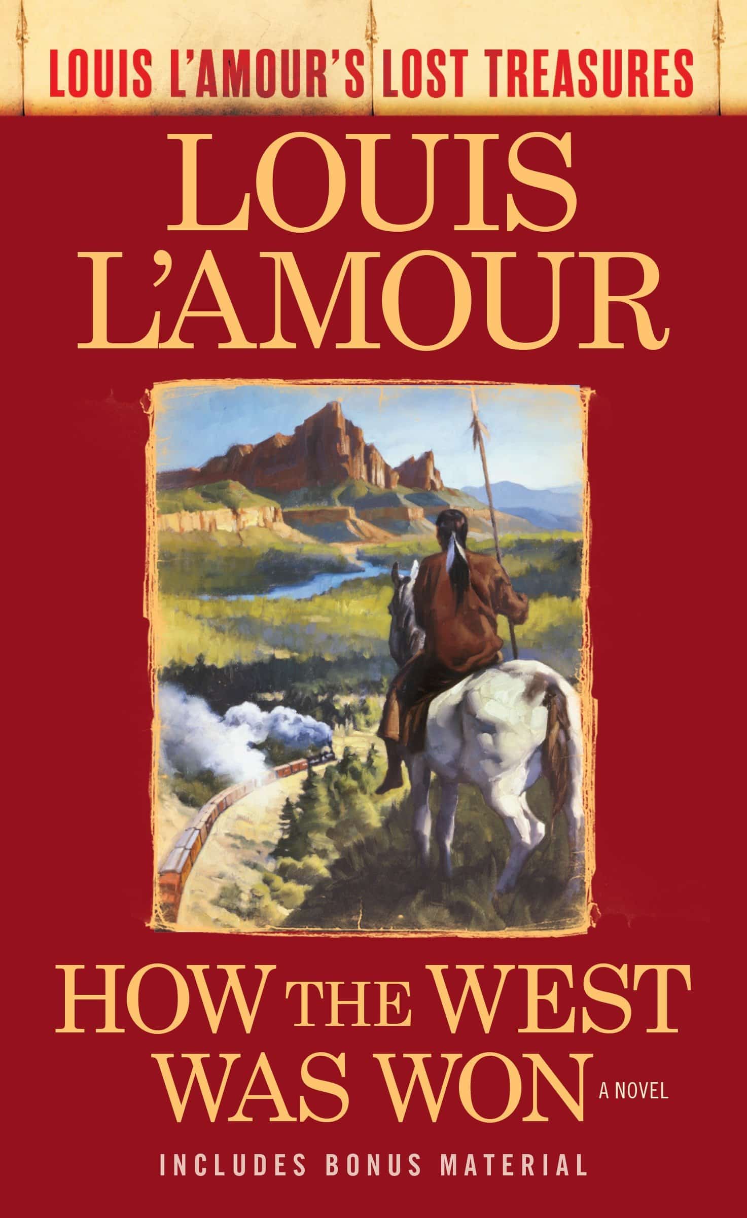 9780425286098 How the West Was Won (Louis L'Amour's Lost Treasures): A Novel
