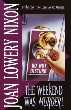The Weekend Was Murder