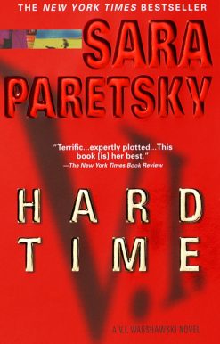 A V. I. Warshawski Novel: Hard Time