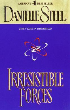 Irresistible Forces: A Novel