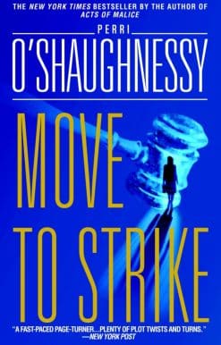 A Novel: Move to Strike