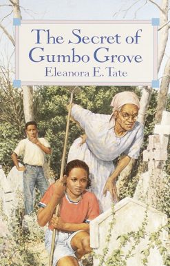 The Secret of Gumbo Grove