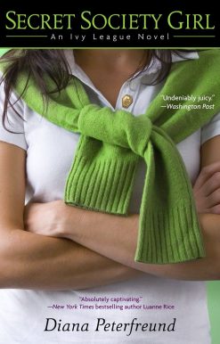 Secret Society Girl: An Ivy League Novel