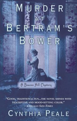 Murder at Bertram's Bower: A Beacon Hill Mystery