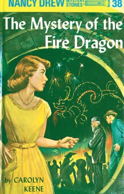 Nancy Drew 38: the Mystery of the Fire Dragon