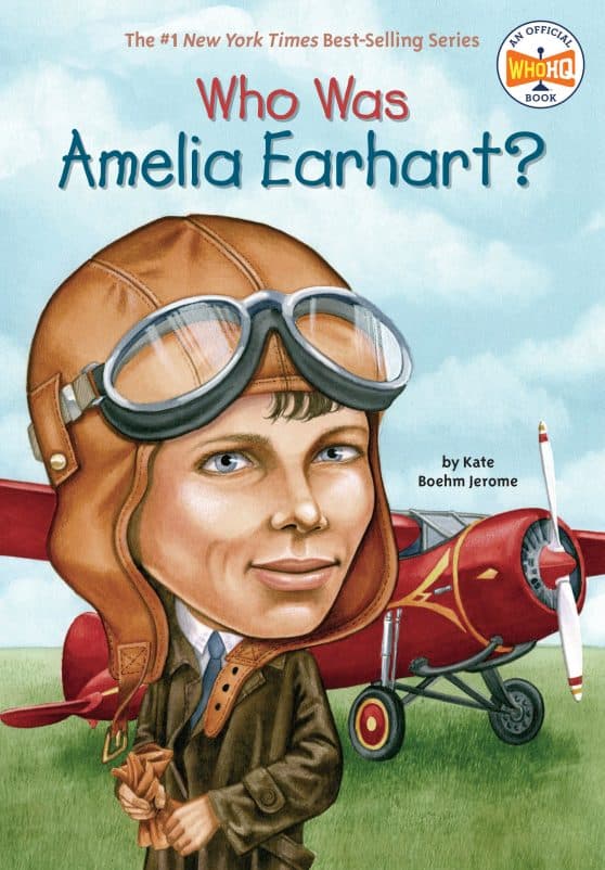 Who Was Amelia Earhart?: