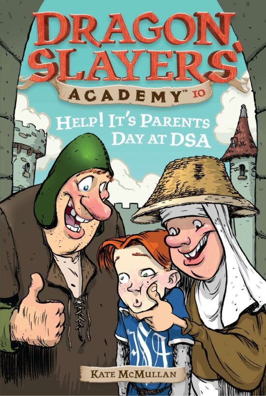 Dragon Slayer's Academy 10: Help! It's Parents at DSA