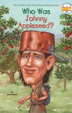 Who Was Johnny Appleseed?