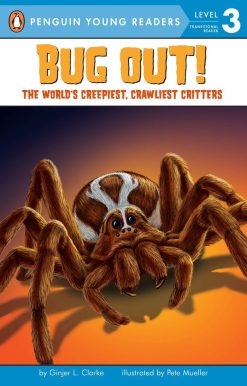 The World's Creepiest, Crawliest Critters: Bug Out!