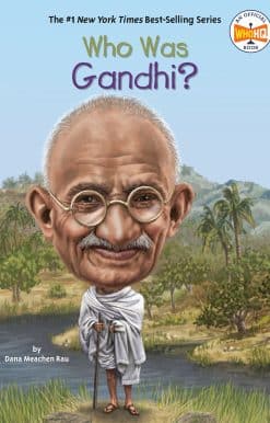 Who Was Gandhi?