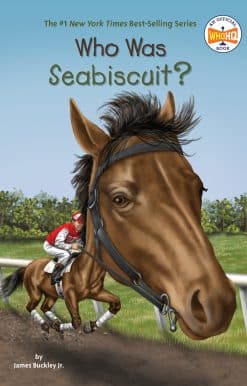 Who Was Seabiscuit?