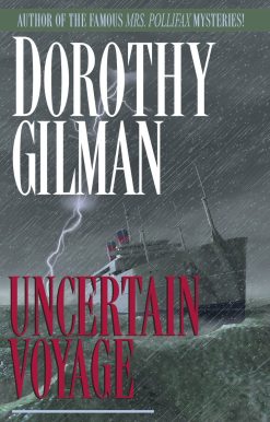 Uncertain Voyage: A Novel