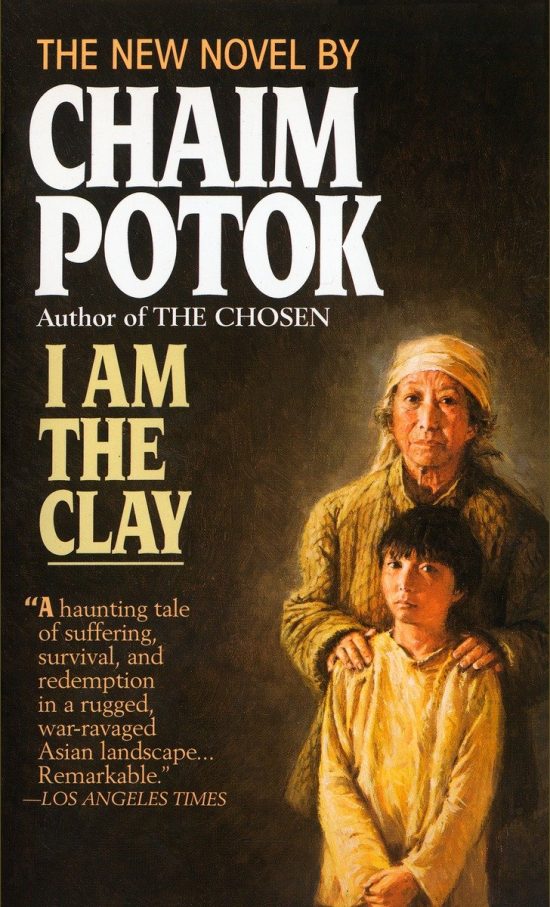 I Am the Clay: A Novel