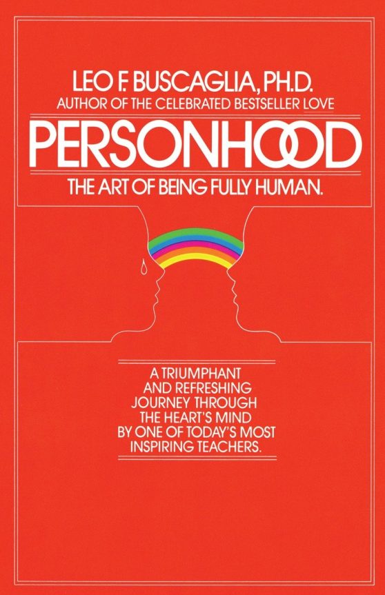 The Art of Being Fully Human: Personhood