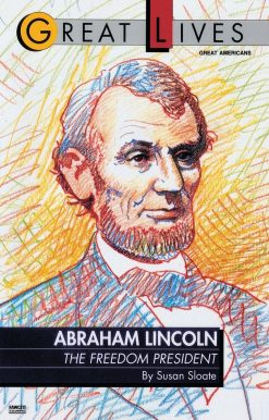 Abraham Lincoln: The Freedom President