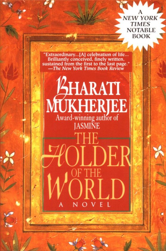 Holder of the World: A Novel