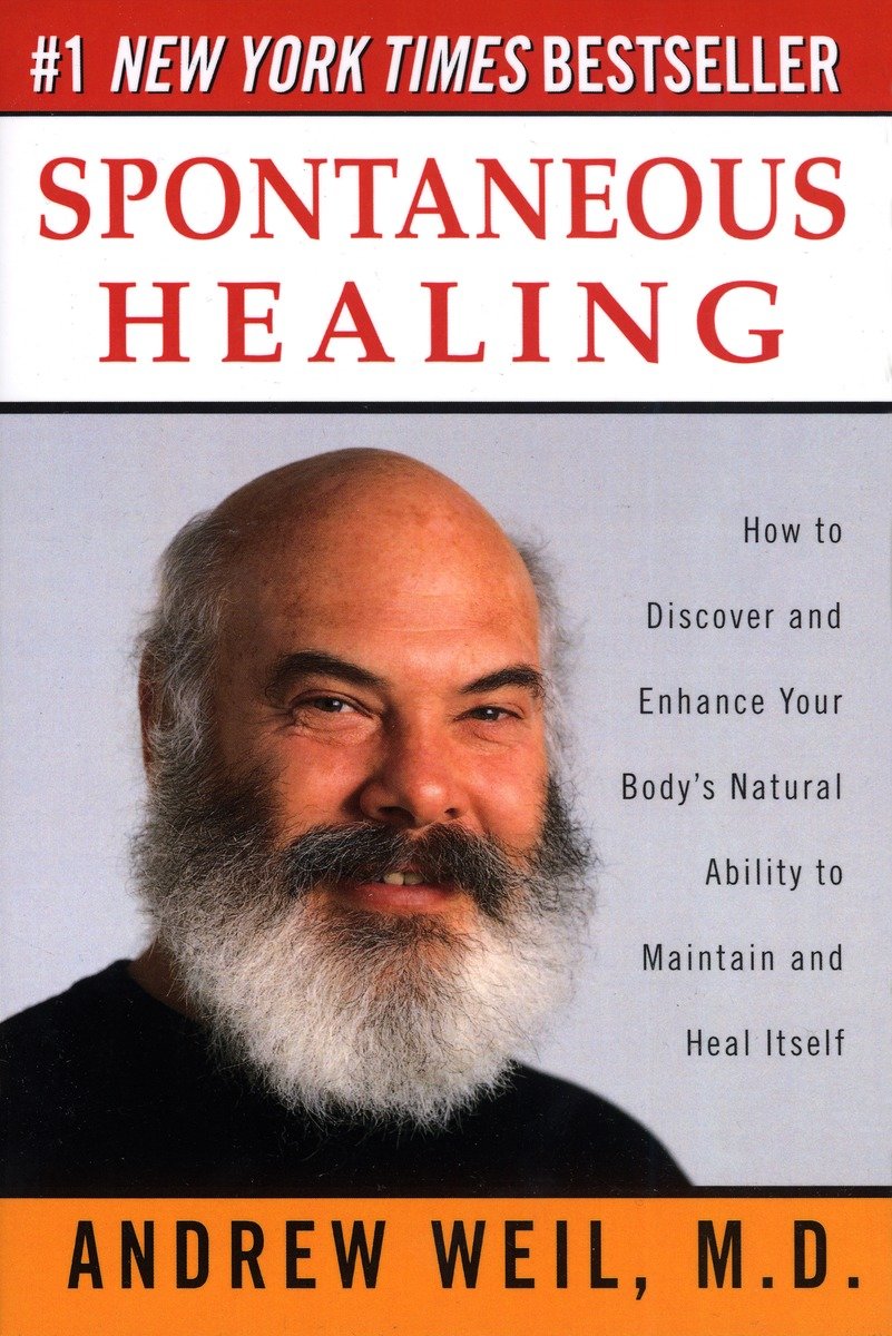 9780449910641 Spontaneous Healing: How to Discover and Enhance Your Body's Natural Ability to Maintain and Heal Itself