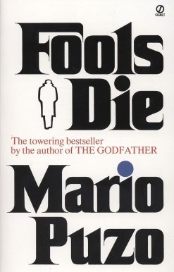 Fools Die: A Thriller