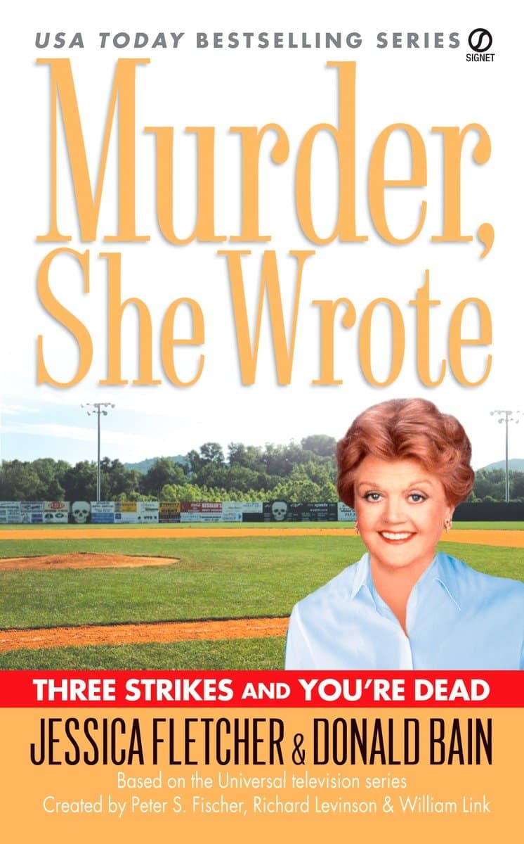 9780451222008 Murder, She Wrote: Three Strikes and You're Dead