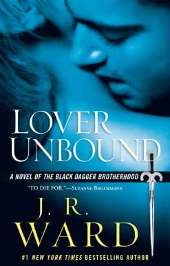 Lover Unbound: A Novel of the Black Dagger Brotherhood