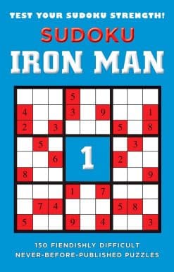Sudoku Iron Man #1: 150 Fiendishly Difficult, Never-Before-Published Puzzles