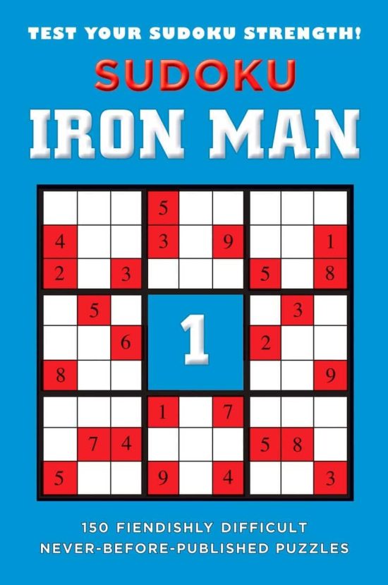 Sudoku Iron Man #1: 150 Fiendishly Difficult, Never-Before-Published Puzzles