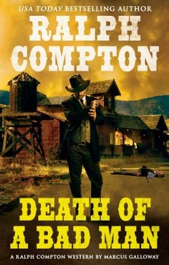Ralph Compton Death of a Bad Man