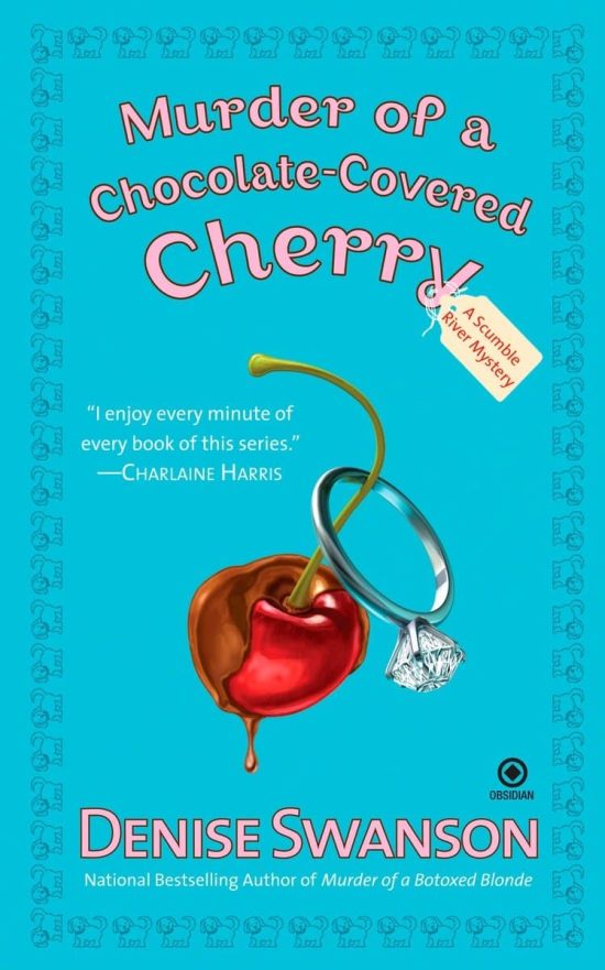 Murder of a Chocolate-Covered Cherry: A Scumble River Mystery