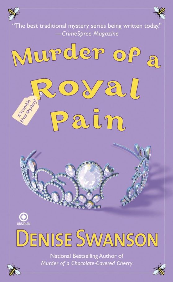 A Scumble River Mystery: Murder of a Royal Pain