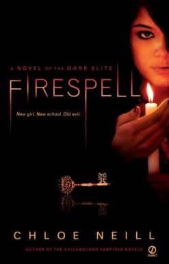 Firespell: A Novel of the Dark Elite