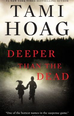 Deeper Than the Dead