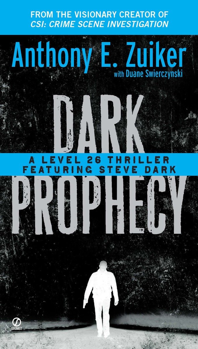 9780451234933 Dark Prophecy: A Level 26 Thriller Featuring Steve Dark