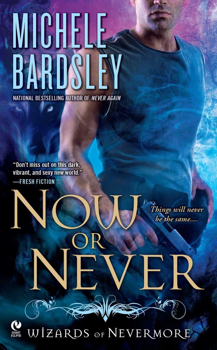 9780451236241 Wizards of Nevermore: Now or Never