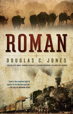 Roman: A Novel of the West